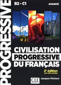 Civilisation progressive du français - Niveau avancé (B2/C1)  Livre + CD + Livre-web