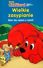Clifford Wielkie zasypianie