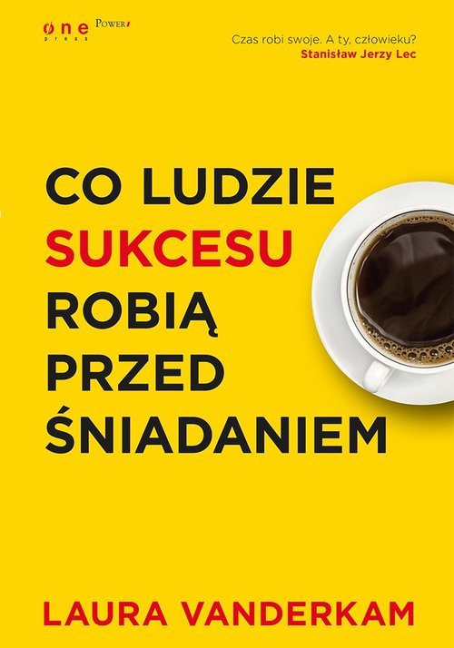 Co ludzie sukcesu robią przed śniadaniem