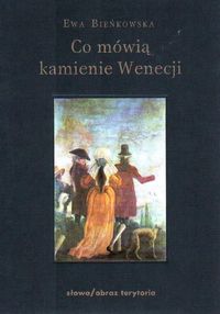Co mówią kamienie Wenecji