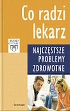 Co radzi lekarz Najczęstsze problemy zdrowotne