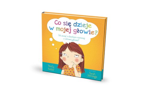 Co się dzieje w mojej głowie?