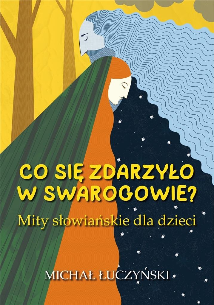 Co się zdarzyło w Swarogowie?