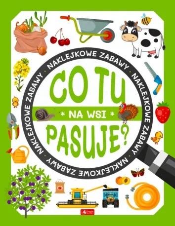 Co tu pasuje Naklejkowe zabawy Na wsi (Fabulo)