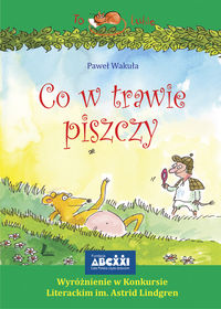Co w trawie piszczy