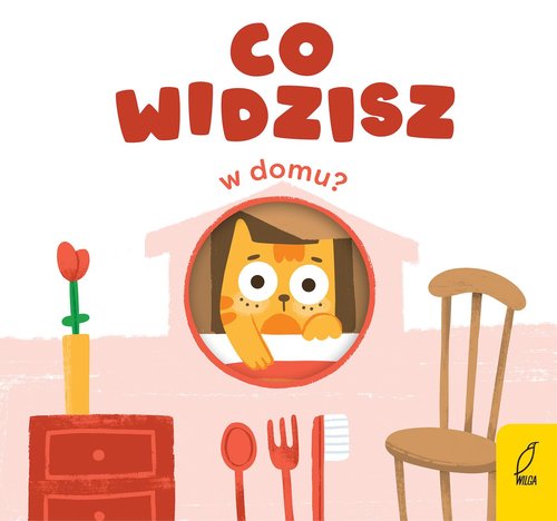 Co widzisz w domu?