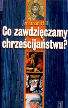 Co zawdzięczamy chrześcijaństwu?