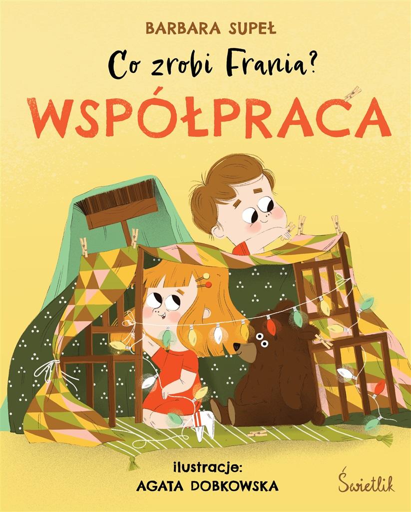Co zrobi Frania? Tom 1 Współpraca