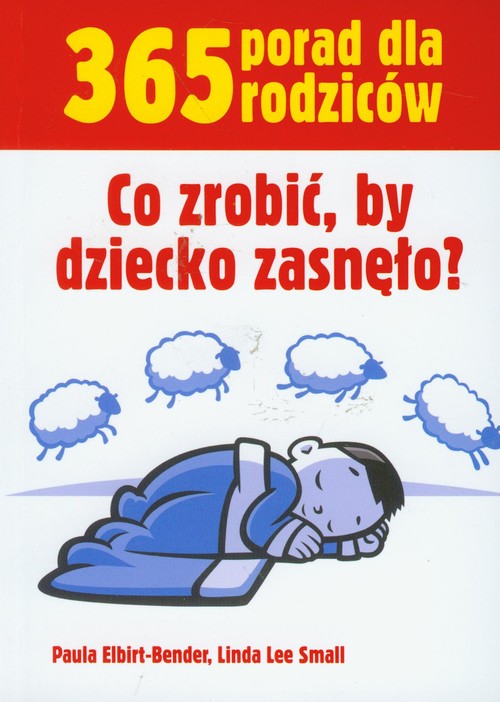 Co zrobić by dziecko zasnęło?
