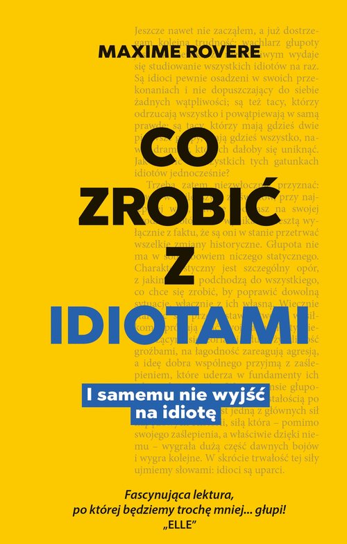 Co zrobić z idiotami