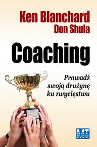 Coaching. Poprowadź swoją drużynę ku zwycięstwu