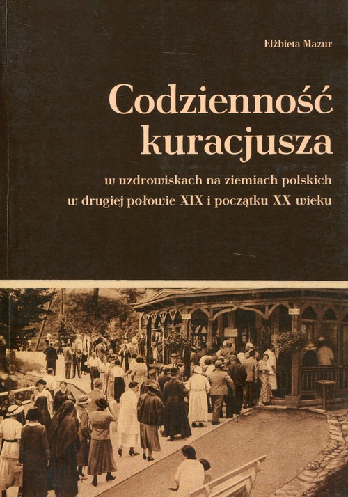 Codzienność kuracjusza