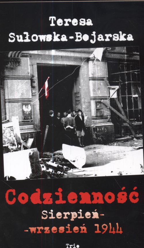 Codzienność sierpień - wrzesień 1944