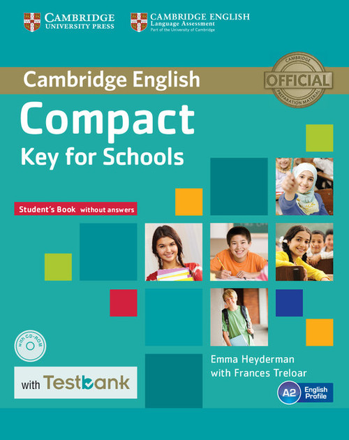 Compact Key for Schools Student's Book without Answers with CD-ROM with Testbank