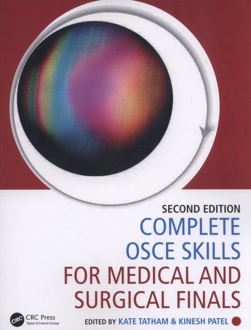 Complete OSCE Skills for Medical and Surgical Finals