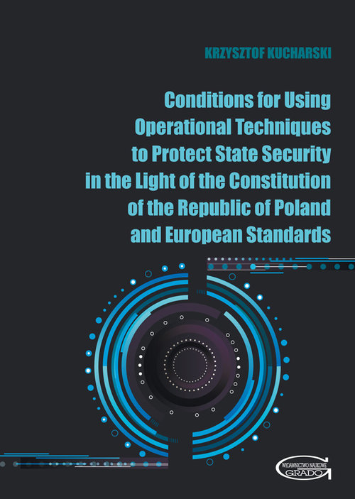 Conditions for Using Operational Techniques to Protect State Security in the Light of the Constituti
