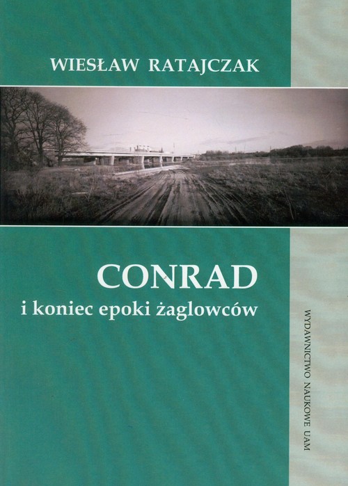 Conrad i koniec epoki żaglowców
