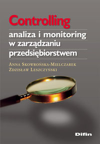 Controlling Analiza i monitoring w zarządzaniu przedsiębiorstwem