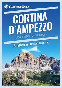 Cortina d'Ampezzo Dolomity dla każdego