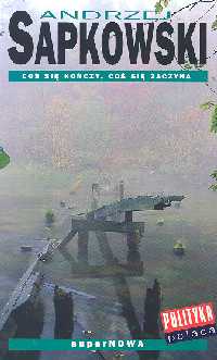 Coś się kończy coś się zaczyna