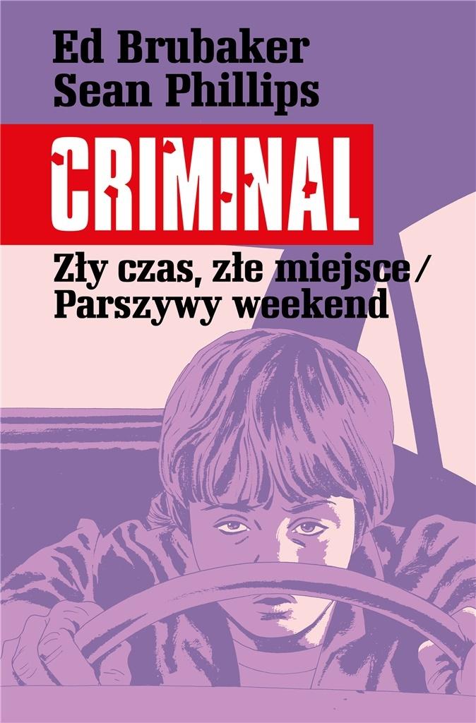 Criminal T.4 Zły czas, złe miejsce/Parszywy..