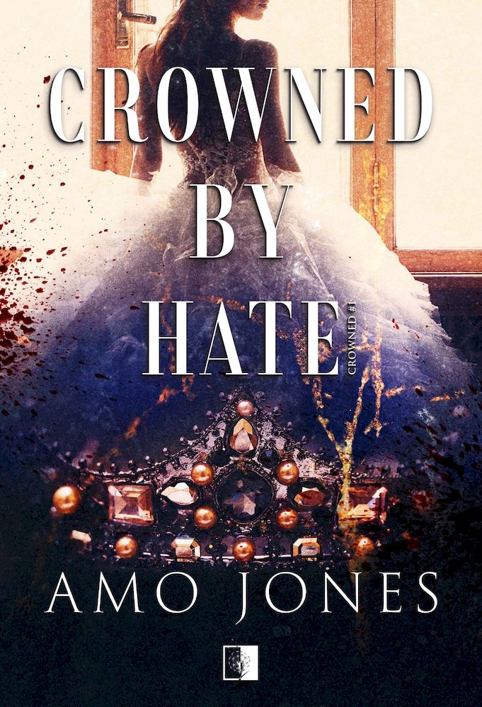 Crowned by Hate Tom 1