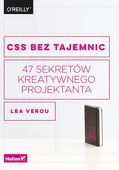 CSS bez tajemnic 47 sekretów kreatywnego projektanta