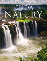 Cuda Natury - Polska i Świat