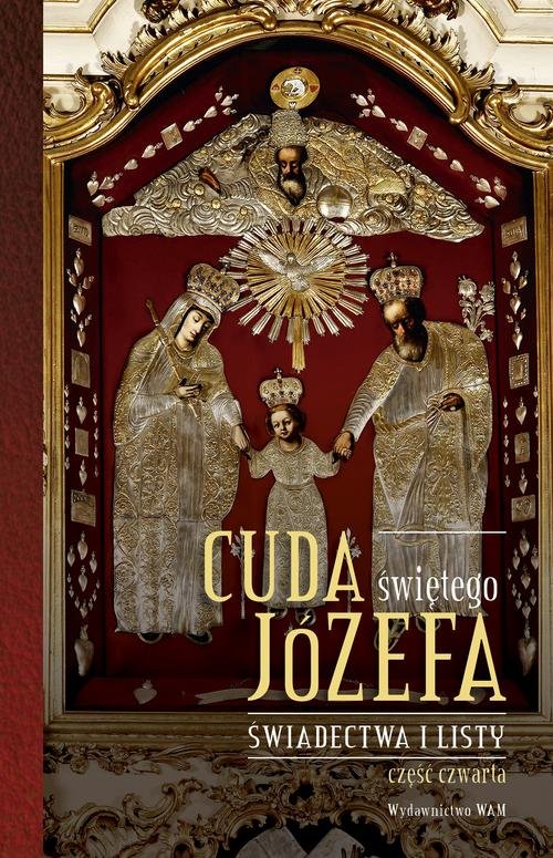 Cuda świętego Józefa Część 4