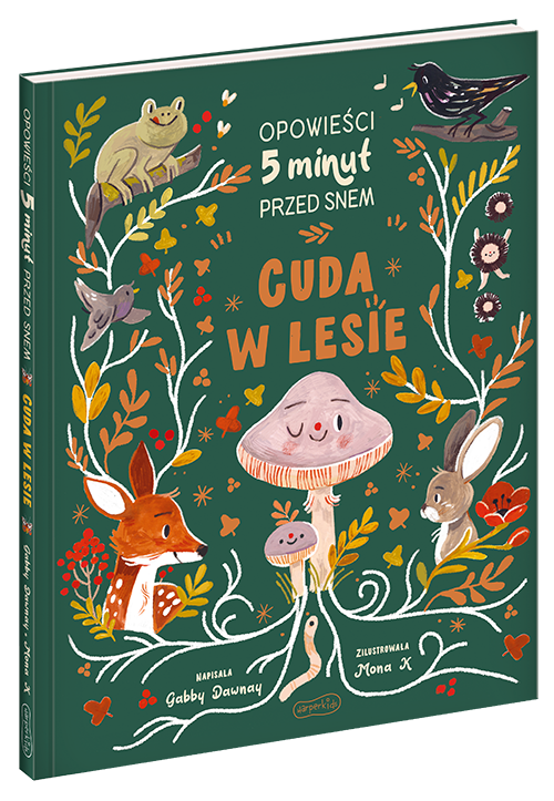 Cuda w lesie. Opowieści 5 minut przed snem