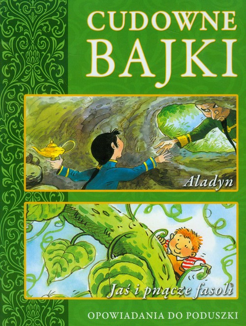Cudowne bajki Aladyn Jaś i pnącze fasoli