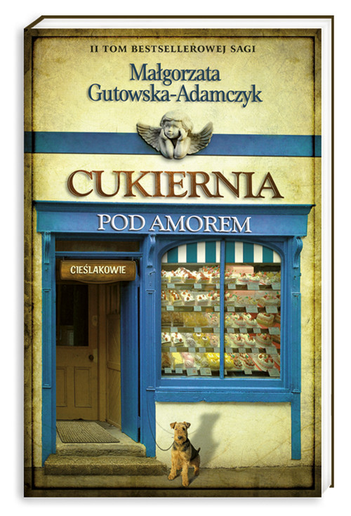 Cukiernia Pod Amorem 2. Cieślakowie