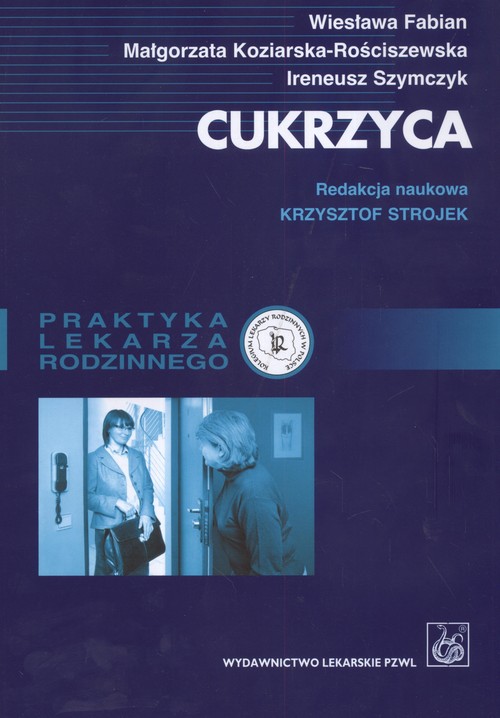 Cukrzyca. Praktyka Lekarza Rodzinnego
