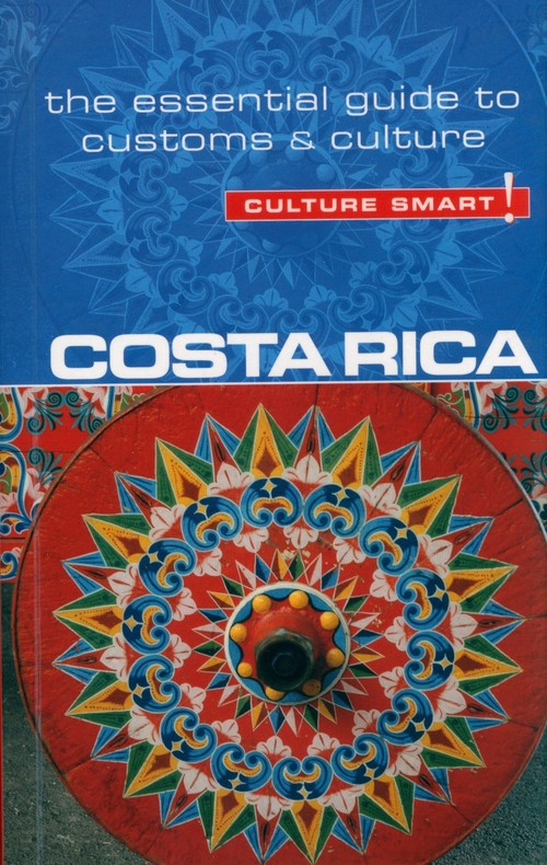 Culture Smart! Costa Rica