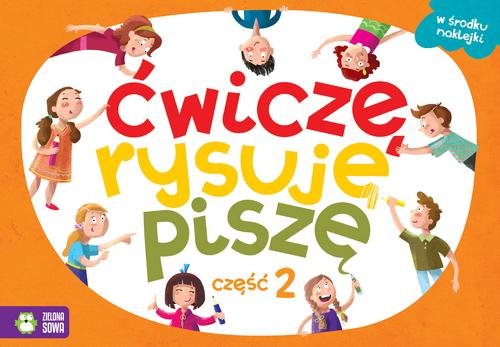 Ćwiczę, rysuję, piszę Część 2