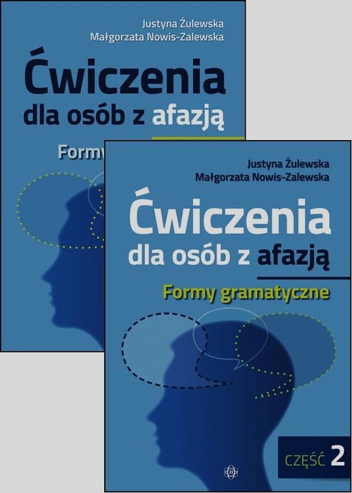 Ćwiczenia dla osób z afazją Formy gramatyczne Zeszyt 1-2