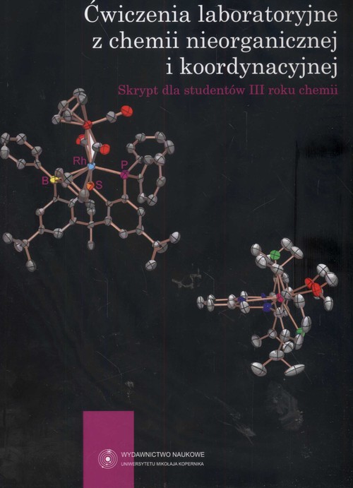 Ćwiczenia laboratoryjne z chemii nieorganicznej i koordynacyjnej
