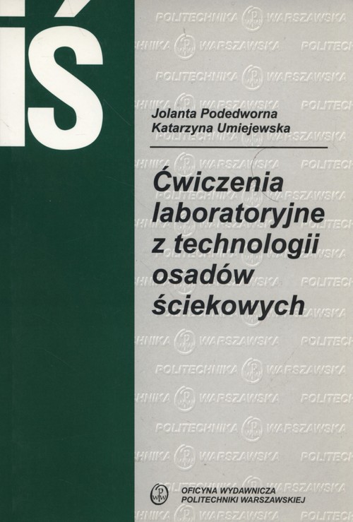 Ćwiczenia laboratoryjne z technologii osadów ściekowych