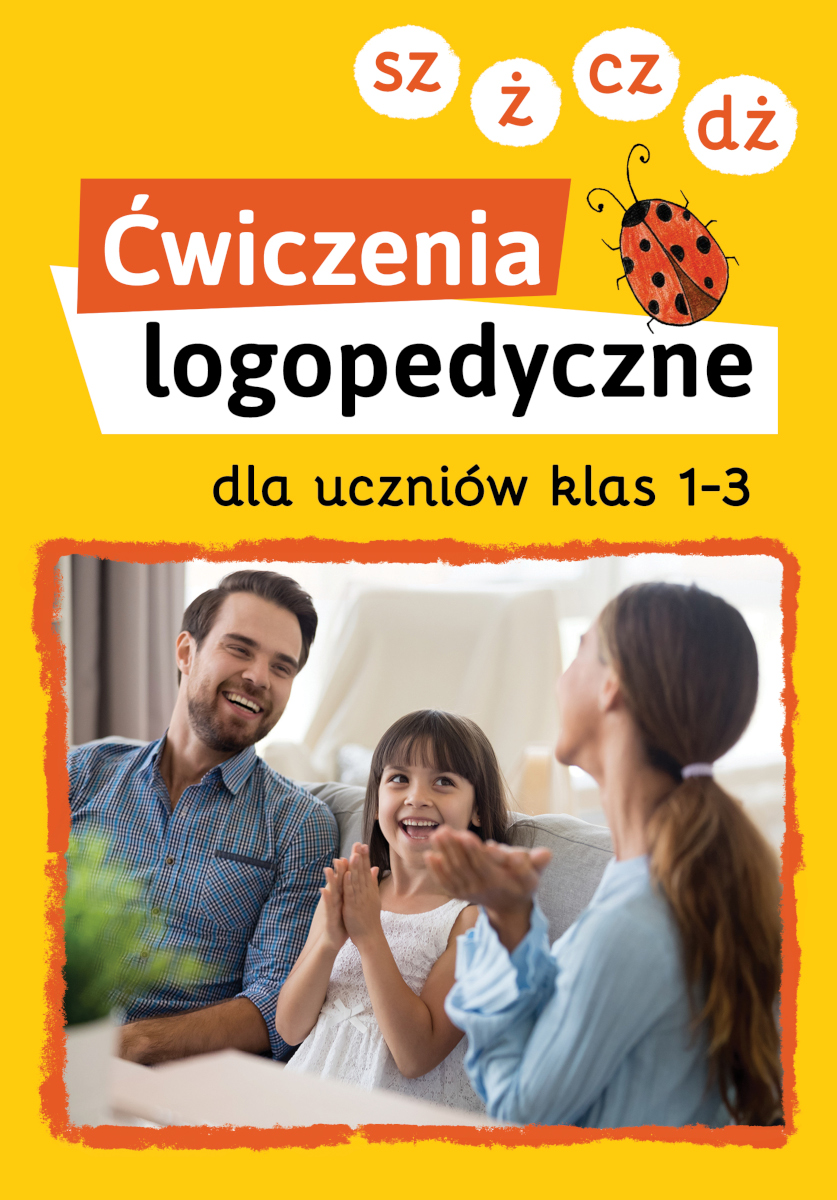 Ćwiczenia logopedyczne dla uczniów klas 1-3 (sz,  ż, cz, dż)