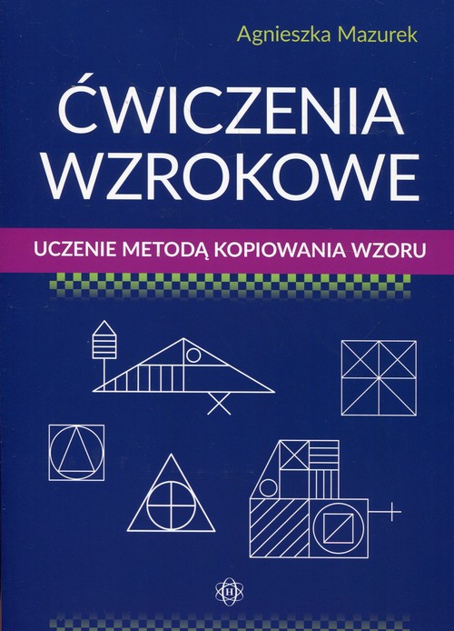 Ćwiczenia wzrokowe Uczenie metodą kopiowania wzoru