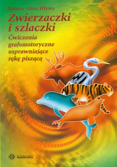 Ćwiczenia. Zwierzaczki i szlaczki. Ćwiczenia grafomotoryczne usprawniające rękę piszącą. Sześciolatki - edukacja przedszkolna