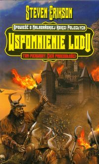 Cykl Malazańska księga poległych tom 3. Wspomnienie Lodu, część 1 - Cień przeszłości