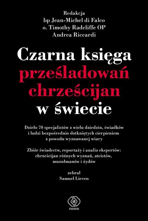 Czarna księga prześladowań chrześcijan w świecie