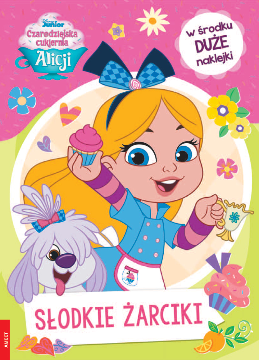 Czarodziejska Cukiernia Alicji Słodkie żarciki