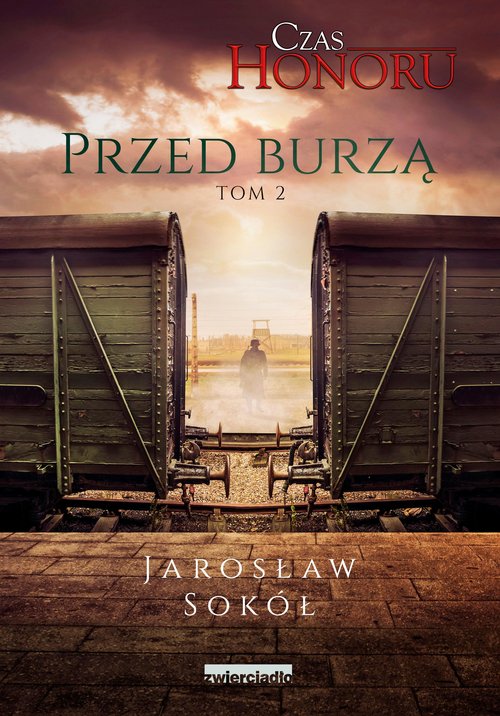 Czas Honoru Tom 2 Przed Burzą