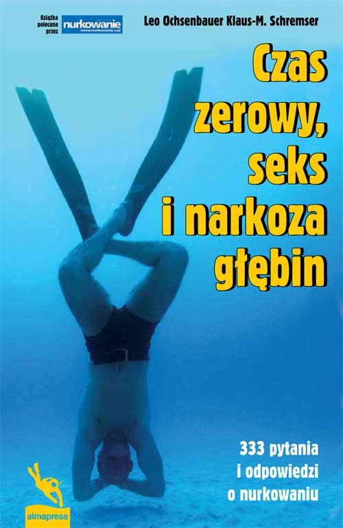 Czas zerowy, seks i narkoza głębin