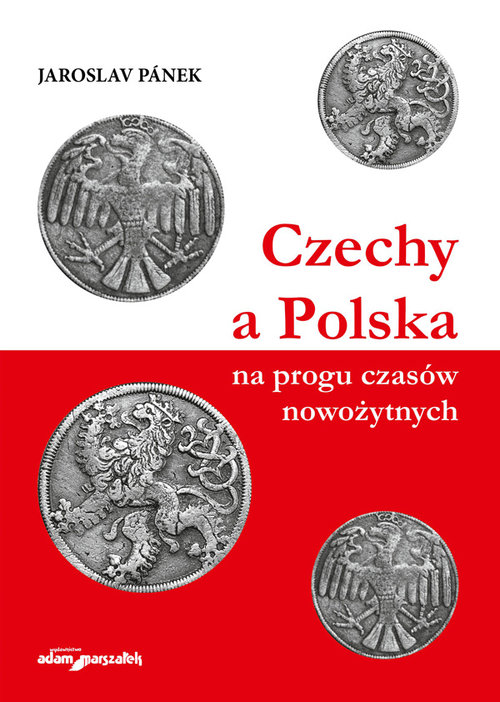 Czechy a Polska na progu czasów nowożytnych