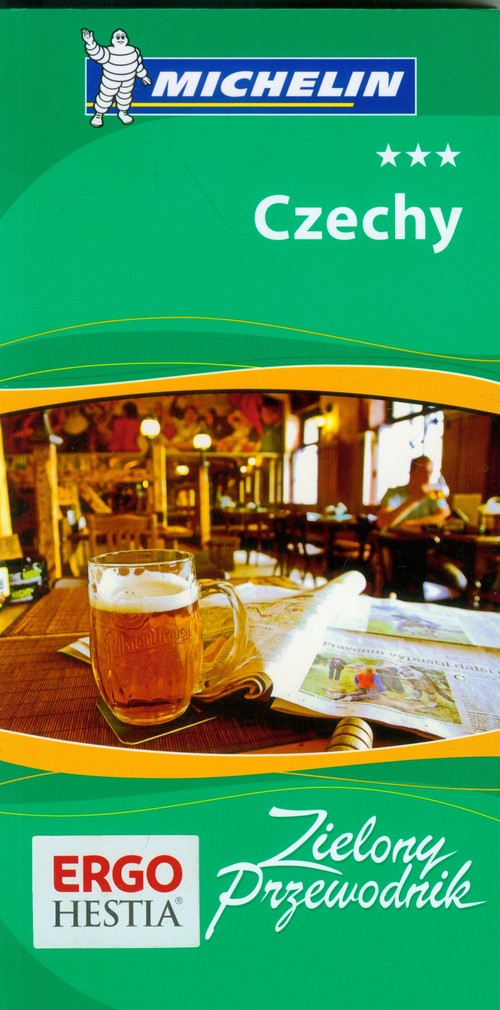 Czechy. Zielony przewodnik. Wydanie 1