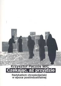 Czekając aż przyjdzie