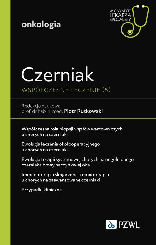 Czerniak. Współczesne leczenie 5